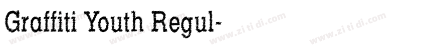 Graffiti Youth Regul字体转换